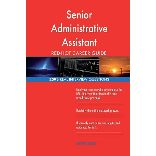 Senior Administrative Assistant Red-Hot Career; 2593 Real ...