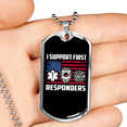 thumbnail image 2 of We Support First Responders Firefighter Stainless Steel or 18k Gold Dog Tag 24" Chain, 2 of 8