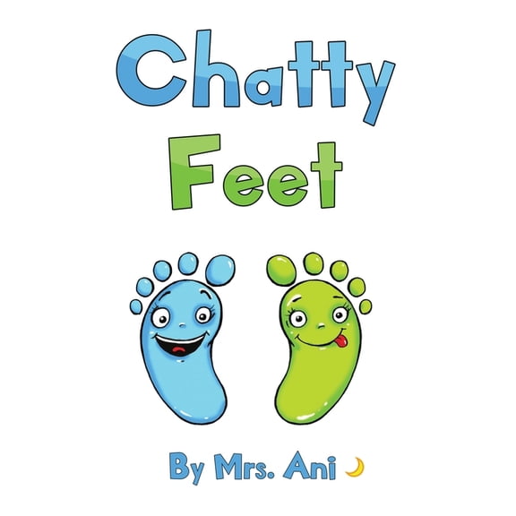 Chatty Feet, (Hardcover)