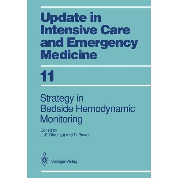 Update in Intensive Care and Emergency M Strategy in Bedside Hemodynamic Monitoring, Book 11, (Paperback)