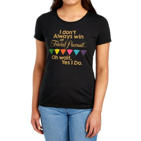Trivial Pursuit I Always Win Women's T Shirt, Black, Large