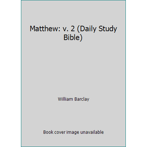 Pre-Owned Matthew: v. 2 (Daily Study Bible) (Paperback) 0715200801 9780715200803