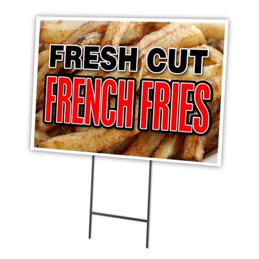FRESH CUT FRENCH FRIES 12"x16" Yard Sign & Stake outdoor plastic window | Advertise Your Business | Stake Included Double Sided Image | Made in The USA