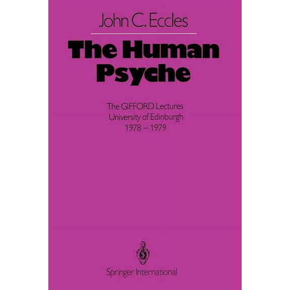The Human Psyche: The Gifford Lectures University of Edinburgh 1978-1979, (Paperback)