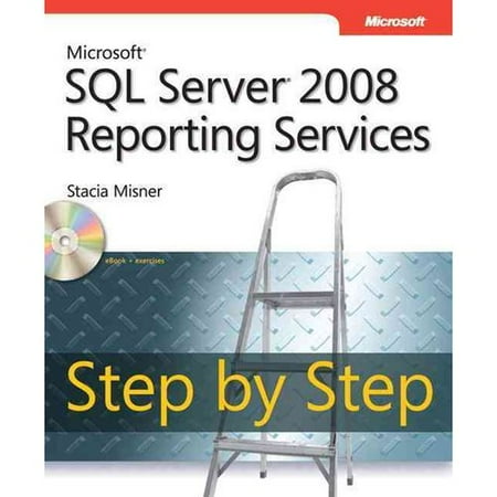 Microsoft SQL Server 2008 Reporting Services Step by Step