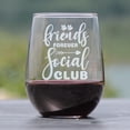 thumbnail image 2 of Friends Forever Social Club 17oz Stemless Wine Glass, Hand Engraved Tumbler, Etched Gift, Custom Glass, 2 of 4
