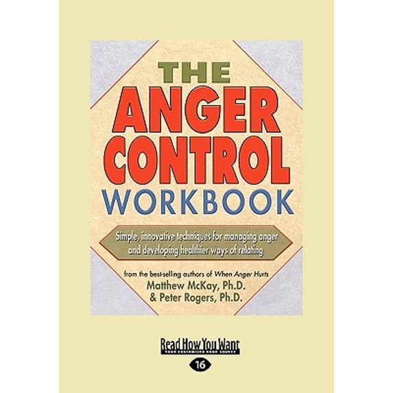 Pre-Owned The Anger Control Workbook (Easyread Large Edition) (Paperback) 1458746666 9781458746665