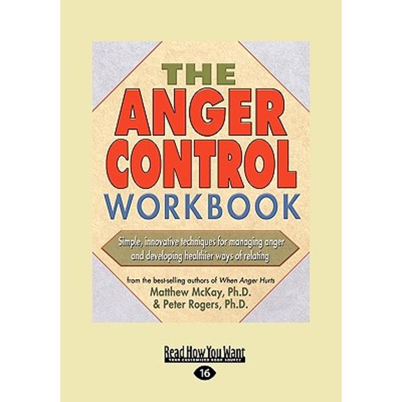 Pre-Owned The Anger Control Workbook (Easyread Large Edition) (Paperback) 1458746666 9781458746665