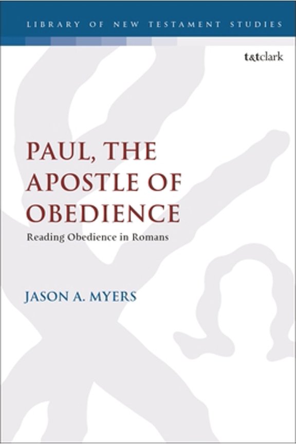 Pre-Owned Paul, The Apostle of Obedience: Reading Obedience in Romans (Hardcover) 0567705838 9780567705839
