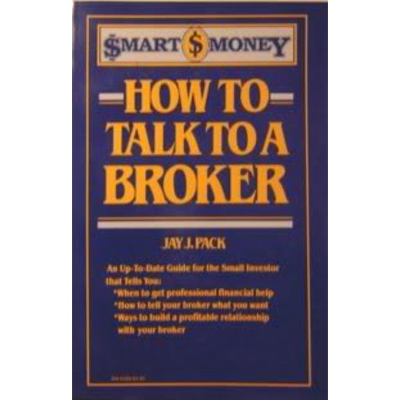 Pre-Owned How to Talk to a Broker (Smart Money), 9780064640992, 006464099X, Paperback, First Edition edition