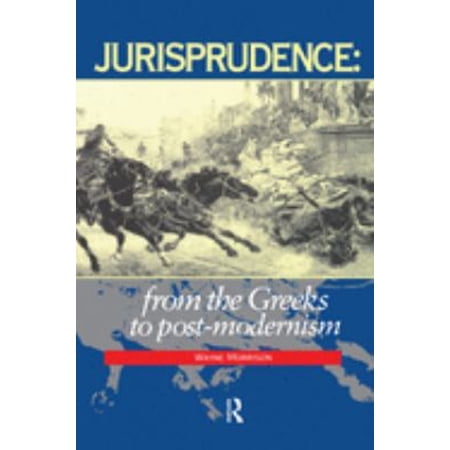 Pre-Owned Jurisprudence: From the Greeks to Post-Modernity (Paperback) 1859411347 9781859411346