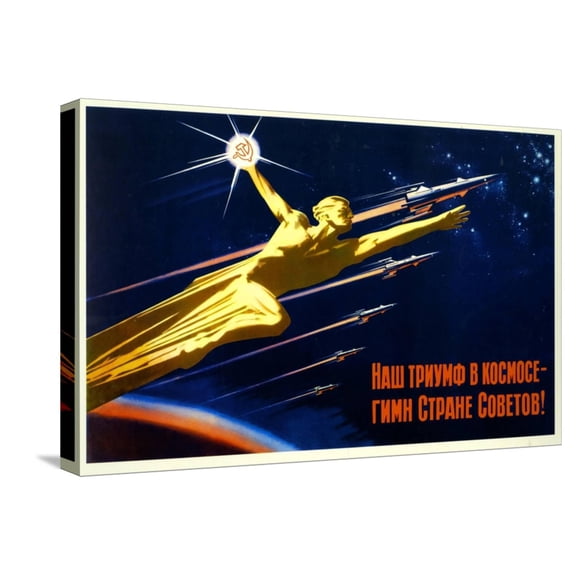 Art.com Our Triumph in Space Is a Hymn to the Soviet Country Stretched Canvas Print Wall Art, 24" x 16"