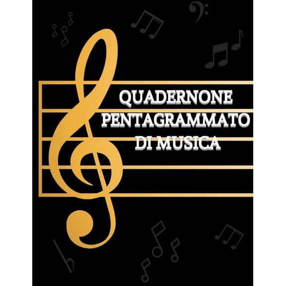 Quadernone Pentagrammato di musica : Grand format,110 pagina (Paperback)