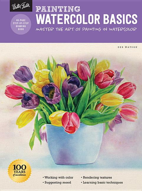 How to Draw & Paint: Painting: Watercolor Basics: Master the Art of Painting in Watercolor (Paperback)