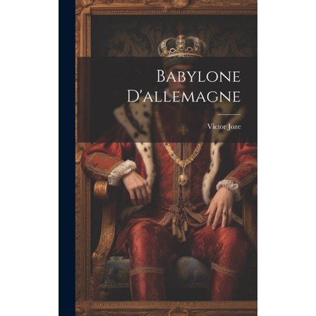 Babylone D'allemagne (Hardcover)