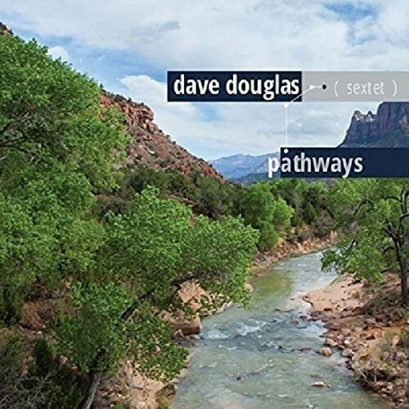 Dave Douglas - Pathways - Music & Performance - CD