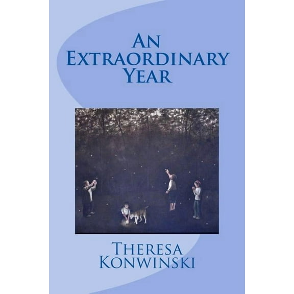 An Extraordinary Year