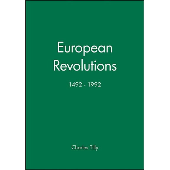 Making of Europe European Revolutions, 1492 - 1992, (Paperback)