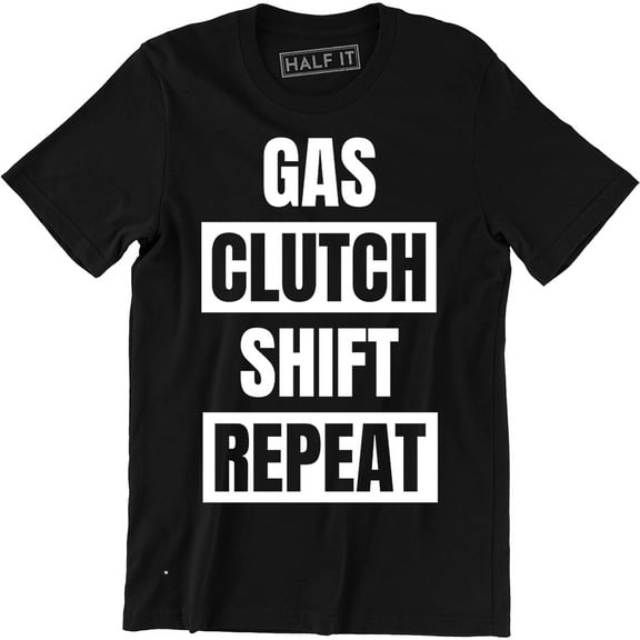 Gas Clutch Shift Repeat JDM Stick Boost Turbo Drifting Car Racing T-Shirt