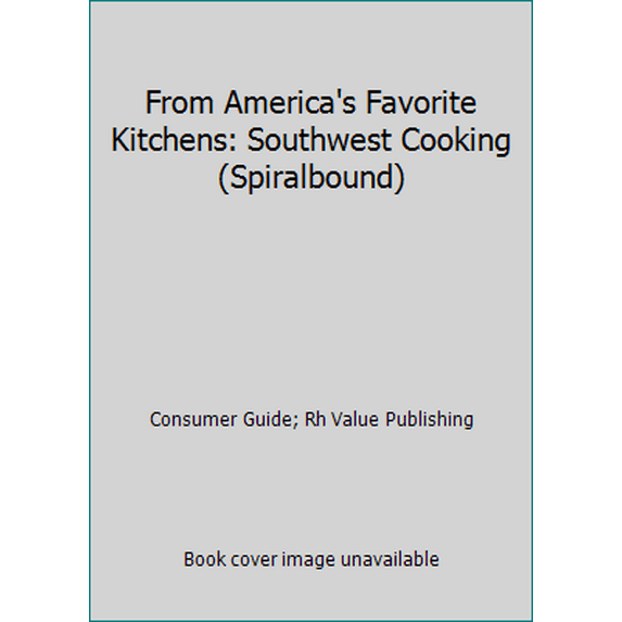 Pre-Owned Southwest Cooking: Succulent, savory, authentic (Unknown) 0517687577 9780517687574