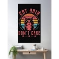 thumbnail image 2 of Cat Hair Don'T Care Poster Wall Art, Modern Wall Decor, 12x18 UNFRAMED, 2 of 3