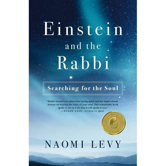 Einstein and the Rabbi: Searching for the Soul, (Paperback)