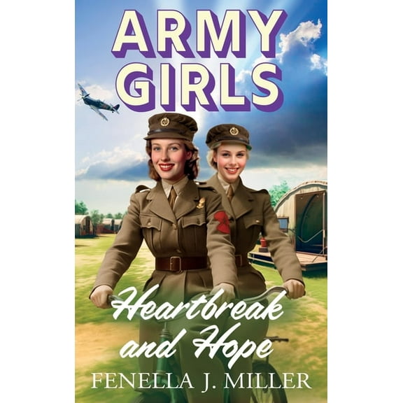 Army Girls: Heartbreak and Hope, (Hardcover)
