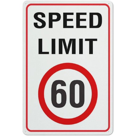 Speed Limit 60Km Sign For Business 8"X12" Rust Free Aluminum Uv Printed,4 Pre-Drilled Holes.Durable/Weatherproof