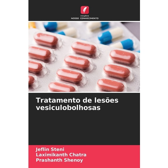 Tratamento de lesões vesiculobolhosas, (Paperback)
