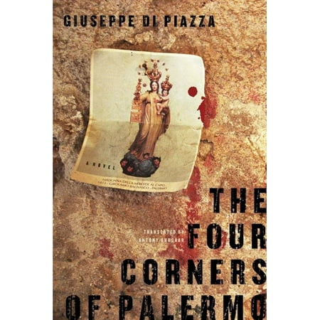 The Four Corners of Palermo : A Novel