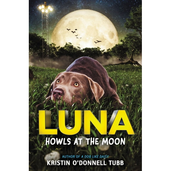 Luna Howls at the Moon, (Hardcover)