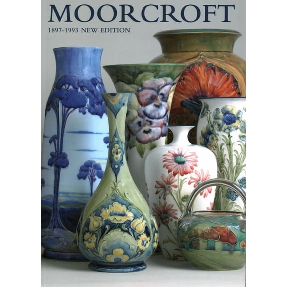 Moorcroft : A Guide to Moorcroft Pottery (Paperback)