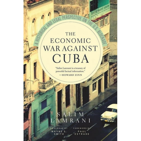 The Economic War Against Cuba (Paperback)