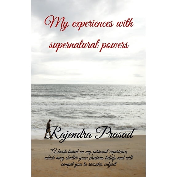 My experiences with supernatural powers (Paperback)