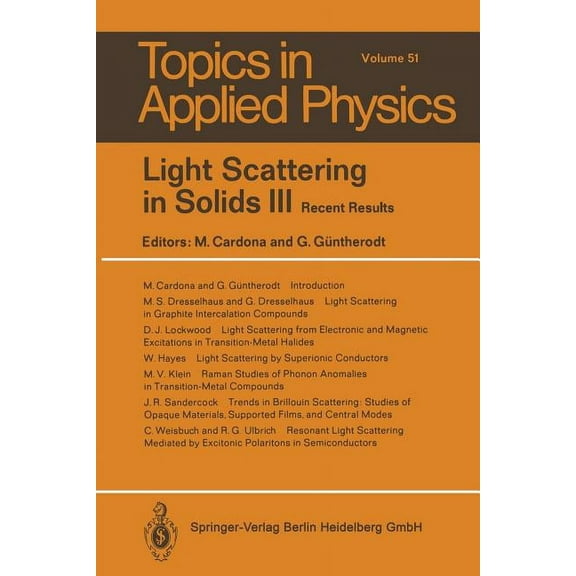 Topics in Applied Physics Light Scattering in Solids III: Recent Results, Book 51, (Paperback)
