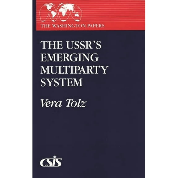 The USSR's Emerging Multiparty System