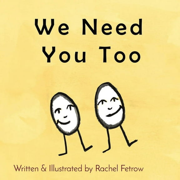We Need You Too, (Paperback)
