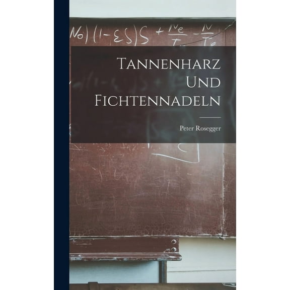 Tannenharz und Fichtennadeln (Hardcover)