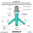 thumbnail image 3 of Dual Air Gap with Satin Nickel Brass Cap for Dishwasher and Tankless Reverse Osmosis Filter and Extra Long Thread (AG200-707, AG200-X07, AMERIGAP), 3 of 9