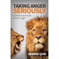 thumbnail image 1 of Pre-Owned Taking Anger Seriously: A Divine Answer for Human Anger (Paperback) 1093759313 9781093759310, 1 of 1