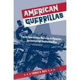 thumbnail image 2 of Pre-Owned American Guerrillas: From the French and Indian Wars to Iraq and Afghanistan--How Americans Fight Unconventional Wars (Hardcover) 1493022296 9781493022298, 2 of 2