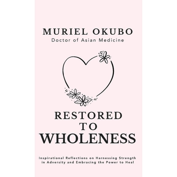 Restored to Wholeness, (Hardcover)