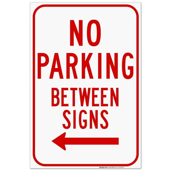 No Parking Between Signs with Left Arrow Sign, 24x36 Corrugated Plastic