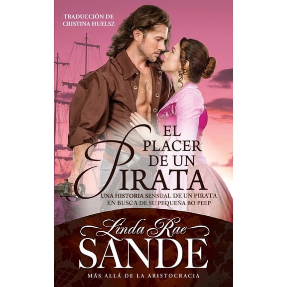 El placer de un pirata, (Paperback)