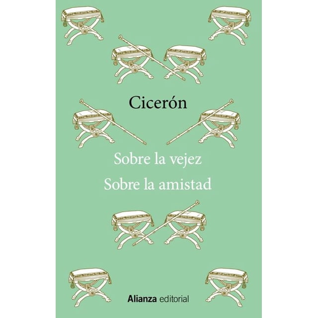 Libro Sobre La Vejez / Sobre La Amistad Tapa Blanda, Autor Ciceron, Editorial Alianza