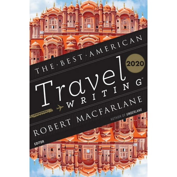 Best American The Best American Travel Writing 2020, (Paperback)