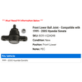 thumbnail image 2 of Front Lower Ball Joint - Compatible with 1999 - 2005 Hyundai Sonata 2000 2001 2002 2003 2004, 2 of 2