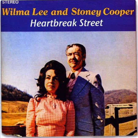 Wilma Lee & Stoney Cooper - Heartbreak Street [CD]