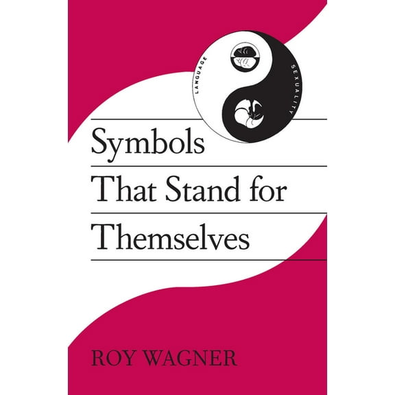 Symbols That Stand for Themselves, (Paperback)