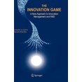 thumbnail image 2 of The Innovation Game: A New Approach to Innovation Management and R&D, 2 of 2